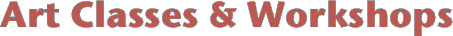   Art Classes &